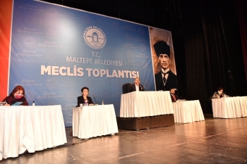 Maltepe Belediye Meclisi Toplandı
