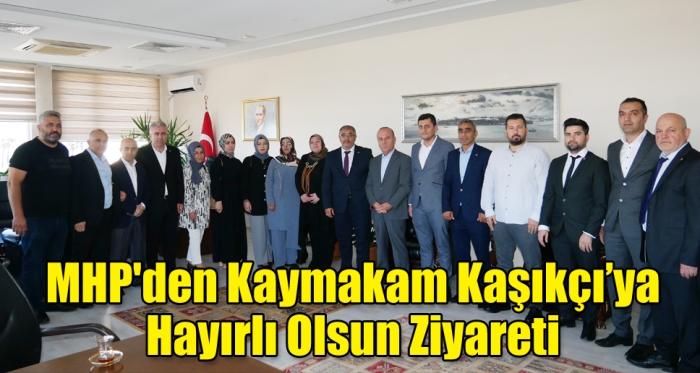 MHP'den Kaymakam Kaşıkçı’ya Hayırlı Olsun Ziyareti