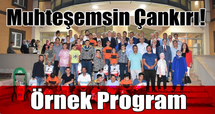 Muhteşemsin Çankırı! Örnek Program