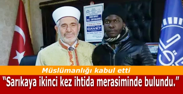  Müslümanlığı kabul etti