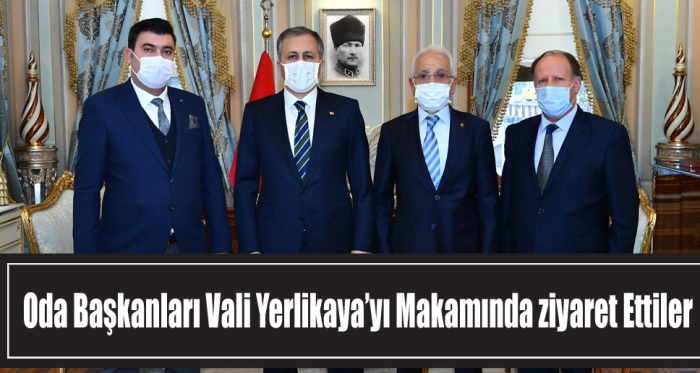 Oda Başkanları Vali Yerlikaya’yı Makamında ziyaret Ettiler