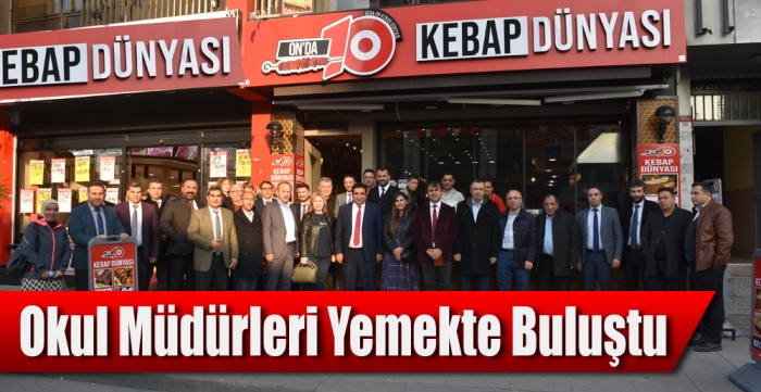 Okul Müdürleri Yemekte Buluştu