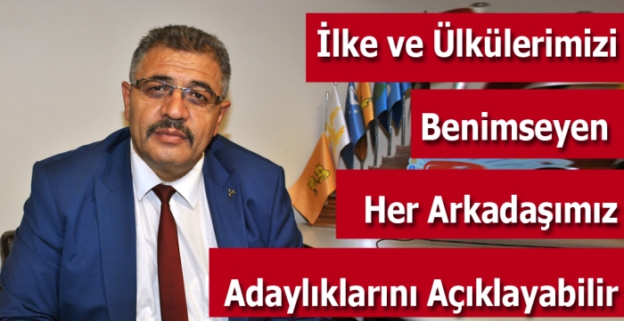 Özel,aday adaylıklarını açıklayabilirler