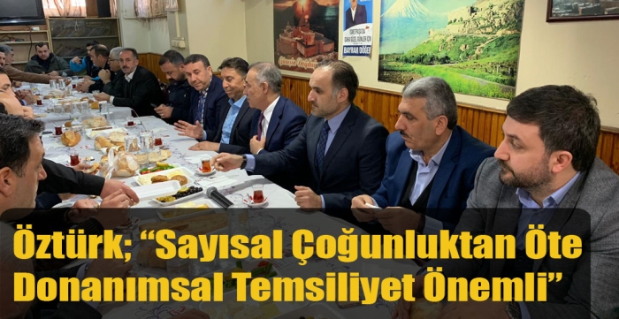 Öztürk; Sayısal Çoğunluktan Öte Donanımsal Temsiliyet Önemli