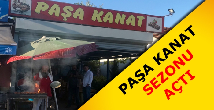 PAŞA KANAT SEZONU AÇTI