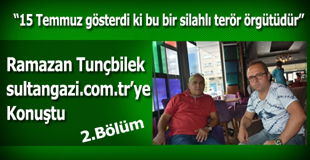 Ramazan Tunçbilek İle Yaptığımız Röportajın 2.Bölümü