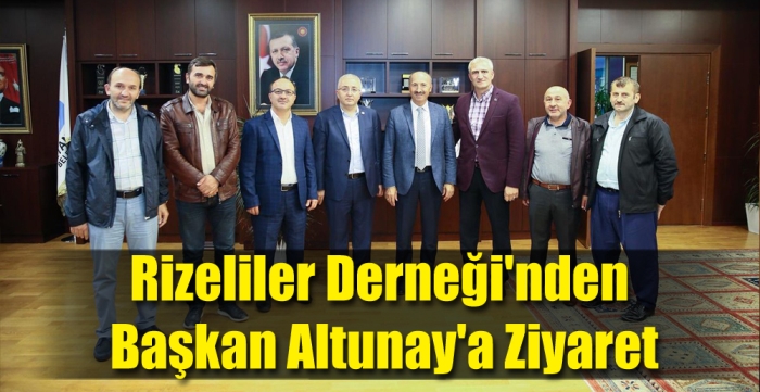 Rizeliler Derneği'nden  Başkan Altunay'a Ziyaret