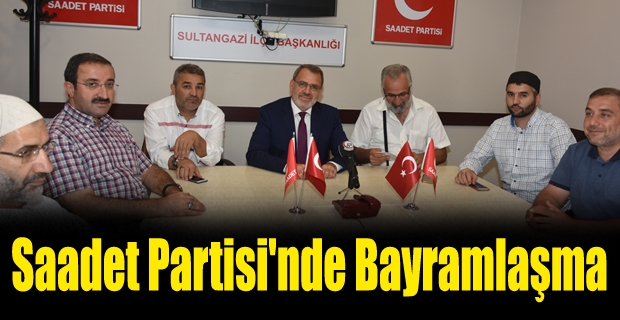 Saadet Partisi'nde Bayramlaşma