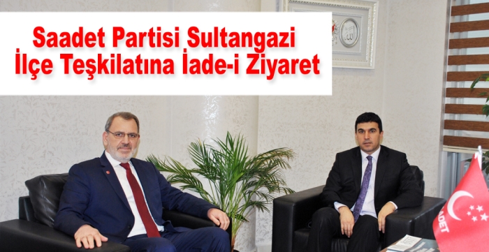 Saadet Partisi Sultangazi İlçe Teşkilatına İade-i Ziyaret