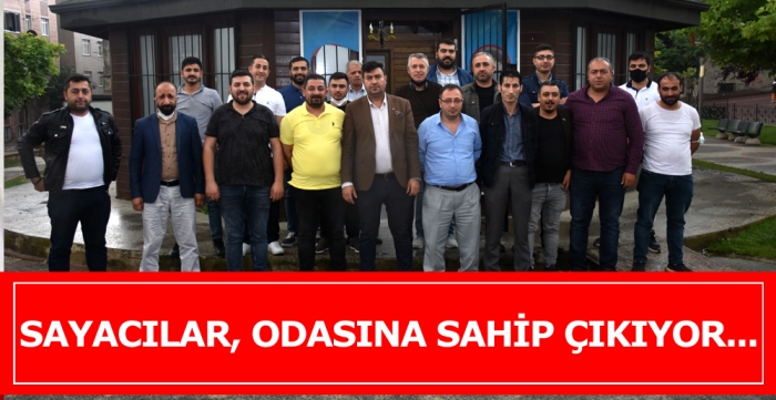 SAYACILAR, ODASINA SAHİP ÇIKIYOR...