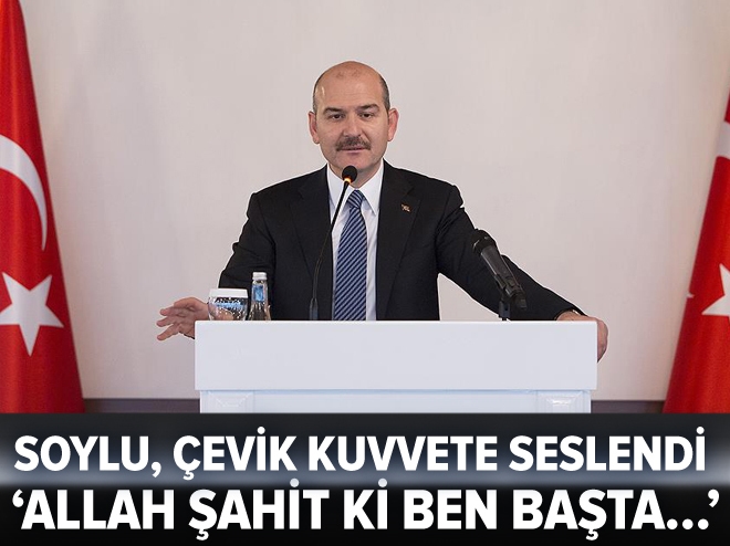 Süleyman Soylu: Allah şahit ki ben başta.