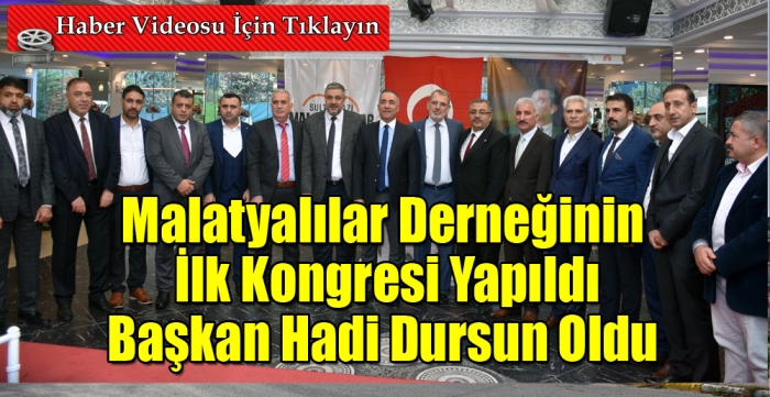 Sultagazi’de kurulan Malatyalılar Derneğinin İlk Kongresi Yapıldı