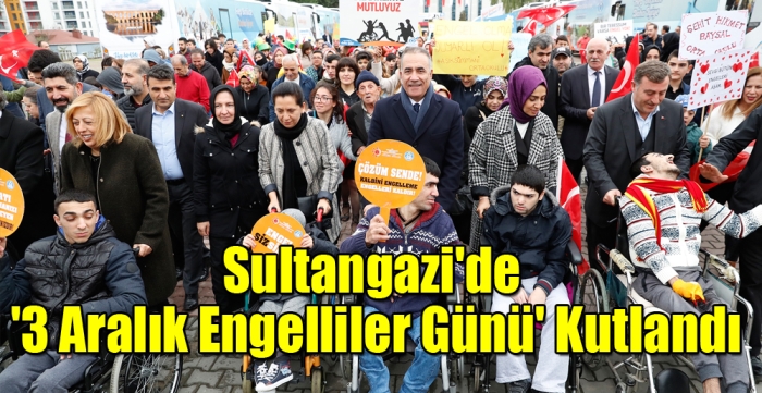 Sultangazi'de '3 Aralık Engelliler Günü' Kutlandı