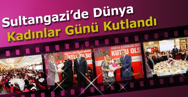 Sultangazi’de Dünya Kadınlar Günü Kutlandı