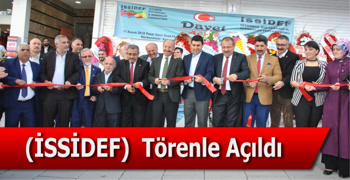 Sultangazi İl Dernekler Federasyonu (İSSİDEF) yeni ofisi törenle açıldı