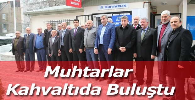 Sultangazi İlçesi muhtarları kahvaltıda buluştu