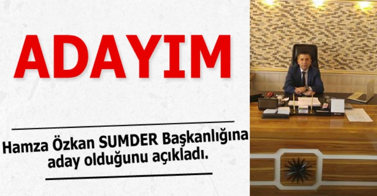 SUMDER’E YENİ BAŞKAN GELİYOR!