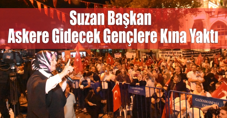 Suzan Başkan  Askere Gidecek Gençlere Kına Yaktı