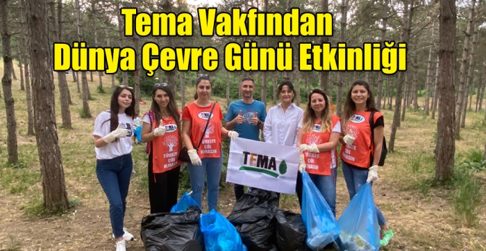 Tema Vakfından Dünya Çevre Günü Etkinliği