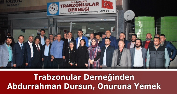 Trabzonlular Derneğinden Abdurrahman Dursun, Onuruna Yemek