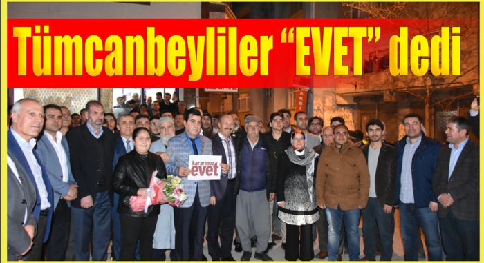 Tümcanbeyliler EVET dedi.