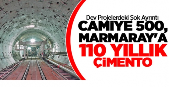 Camiye 500, Marmaray'a 110 Yıllık Çimento