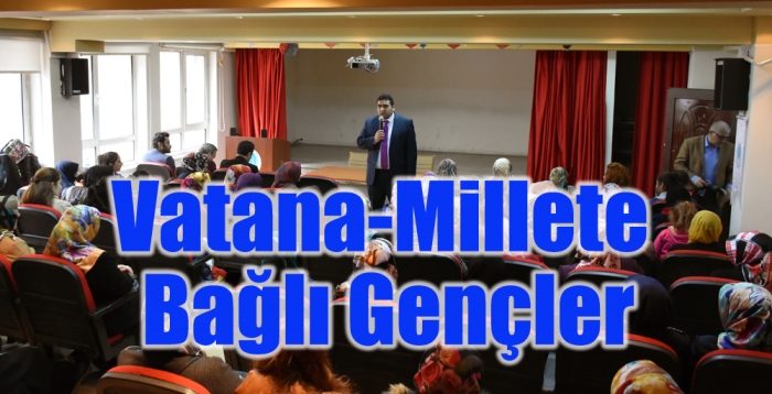 Vatana-Millete  Bağlı Gençler