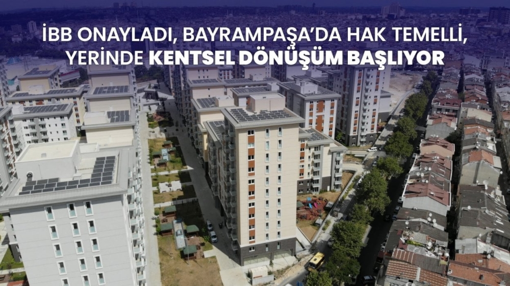 İBB onayladı, Bayrampaşa’da hak temelli, yeri…