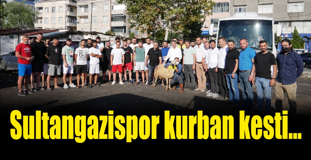 Sultangazispor kurban kesti