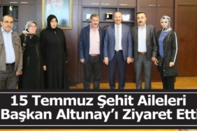 15-temmuz-sehit-aileleri-baskan-altunay-i-ziyaret-etti.JPG