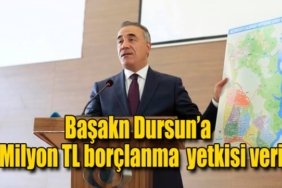 basakn-dursun-a-20-milyon-tl-borclanma-yetkisi-verildi.jpg