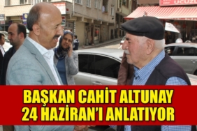 baskan-cahit-altunay-24-haziran-i-anlatiyor.jpg