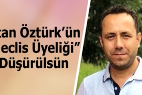 ertan-ozturk-un-meclis-uyeligi-dusurulsun.JPG