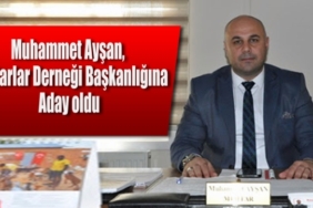 muhammet-aysan-muhtarlar-dernegi-baskanligina-aday-oldu-79669.jpg