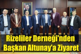 rizeliler-dernegi-nden-baskan-altunay-a-ziyaret.jpg