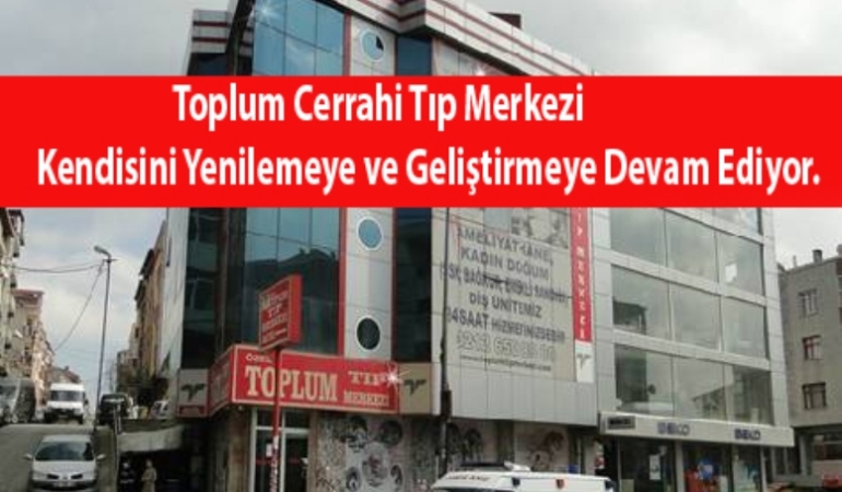Toplum Cerrahi Tıp Merkezi’nden Bir İlk