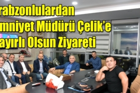 trabzonlular-derneginden-emniyet-muduru-celik-le-hayirli-olsun-ziyareti.JPG