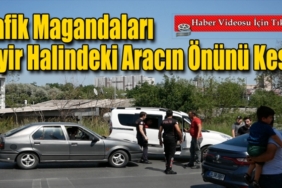 trafik-magandalari-seyir-halindeki-aracin-onunu-kesti.jpg